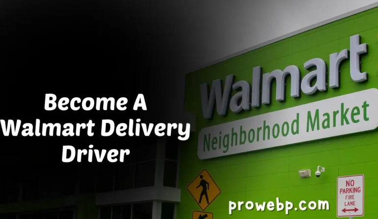 Become A Walmart Delivery Driver